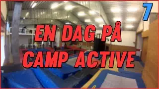 EN DAG P&Aring; CAMP ACTIVE 7