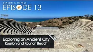 Exploring the Ancient City of Kourion