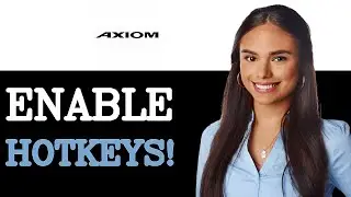 How To Enable Hotkeys On Axiom (2025)