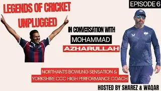 'You Have to Bowl at Pace with Skill to Survive and Thrive' - Azharullah | Legends of Cricket