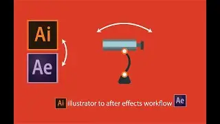 Illustrator to After Effects Workflow | Vector Icon Animation Design