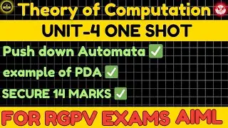 TOC Unit 4 One Shot | RGPV AL601 | Push down Automata | example of PDA | AIML RGPV EXAM ☠️