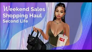 Second Life: Weekend Sales Shopping Haul