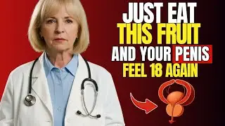 Men Over 60: Eat These 3 Fruits Daily &ndash; They Supercharge Testosterone & Energy  | Senior Vitality
