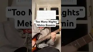 Metro Boomin - &ldquo;Too Many Nights&rdquo; Guitar Tutorial With Guitar Tabs #guitartutorial #guitartabs #music