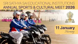 Morning | Annual Sports & Cultural Meet | Jan 11, 2026 | Sri Sathya Sai Educational Institutions
