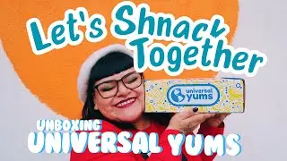 Let's Shnack together & Unboxing UNIVERSAL YUMS | Snacks from Turkey 2025