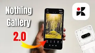Nothing Gallery 2.0 Big Update - Built In Editor And More!😍