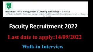 The Institute of Hotel Management and Catering Technology (IHMCT) Silvassa||Faculty Recruitment 2022