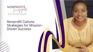 Nonprofit Culture: Strategies for Mission Driven Success