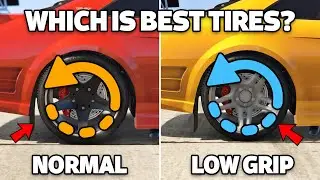 GTA 5 ONLINE - NORMAL VS LOW GRIP TIRES (WHICH IS BEST TIRES?)