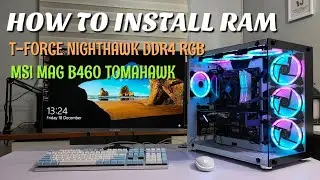 How To Install RAM [ Team T-Force Nighthawk ] To Msi Mag B460 Tomahawk Motherboard