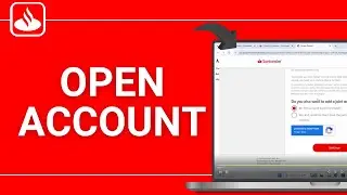 How to Open Santander Bank Account Online?