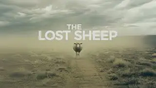 THE LOST SHEEP | Powerful Gospel Song About God&rsquo;s Love and Redemption | Inspired by Luke 15
