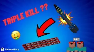 TRIPLE KILL GRACES A UN MISSILE NUCLEAR ?? DROP, THERMO, PVP [NationsGlory]