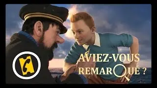 6 Trucs &agrave; Savoir sur Tintin : Le secret de la Licorne