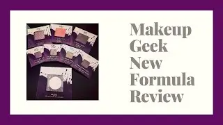 MAKEUP GEEK NEW FORMULA | EYESHADOW BRONZER BLUSH | BEAUTY NOUVEAU SESSION | LADYEMC2TV