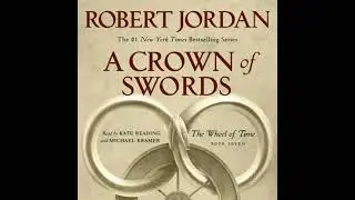 Crown of Swords: Book Seven of 'The Wheel of Time' - Robert Jordan