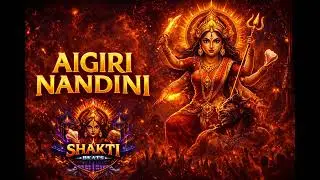 Aigiri Nandini - Trance / Goa Psy Remix | Devi Durga Energy | Shakti Beats
