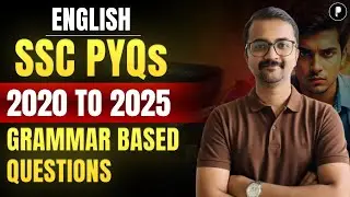 English Grammar PYQs 2020-2025: Solved Questions & Explanations