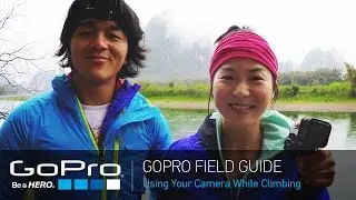 GoPro HERO4 Session Field Guide: Using Your Camera While Climbing