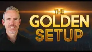 The Golden Setup Strategy