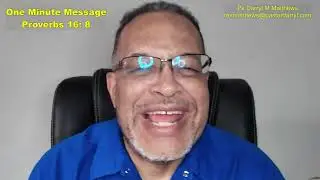 One Minute Message - Gain Without Guilt 16:8 #proverbs #darrylmatthews