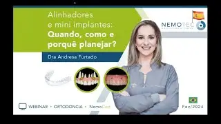 Alinhadores e mini implantes: como, quando e porquê planejar?