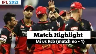 IPL 2021 1st match highlight - Mi Vs Rcb