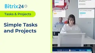 Bitrix24 Tasks and Projects