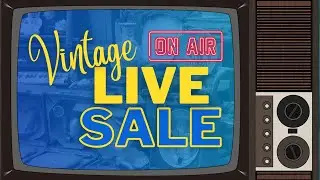 Vintage Live Sale! Yay! 75 Vintage Items!!