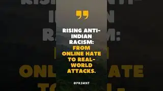 Rising Anti-Indian Racism: Online Hate to Real-World Attacks | Canada | USA | Ireland | PR3MNT