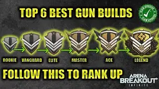 HOW TO RANK UP FASTER USE THESE 6 META GUN BUILDS - ARENA BREAKOUT INFINITE!