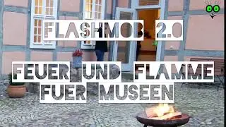 Flashmob 2.0 - Feuer und Flamme F&uuml;r die Museen der Kleeblattregion - Wegemuseum Wusterhausen