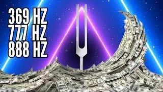 ENTER THE MONEY PORTAL! 369 Hz Tuning Fork + 777 Hz + 888 Hz for Luck, Abundance & Wealth (Alpha)