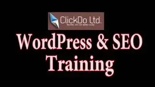 WordPress SEO Training Courses in London by Fernando at ClickDo Ltd.