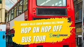 Beverly Hills Santa Monica Hollywood Hop on Hop off Bus Tour
