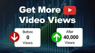 How to Get More Views on Your Videos in 2 Minutes