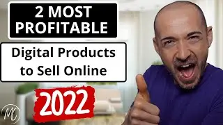 2 Most Profitable Digital Products to Sell Online in 2022 - Full guide 📚