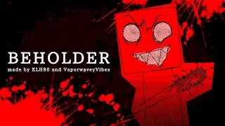 BEHOLDER (a dead air fansong ft. VaporwaveyVibes)
