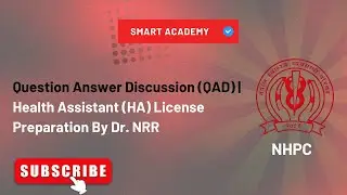 Question Answer Discussion (QAD) | Health Assistant (HA) License Preparation | NHPC