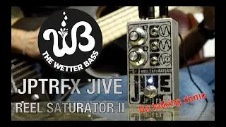 JPTRFX Jive Reel Saturator II - No talking bass demo