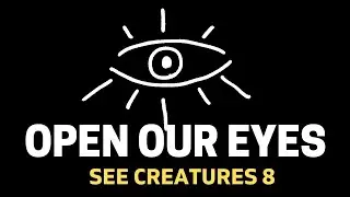 SEE CREATURES 8
