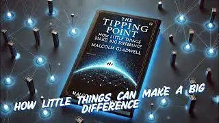 The Tipping Point: How Little Things Can Make a Big Difference by Malcolm Gladwell | Summary Pot