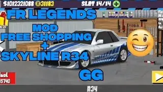 FR Legends mod free shopping + skyline R34 V0.4.3 by @mamankkimwin 