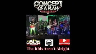 Concept Of A Plan-The Kids Aren't Alright