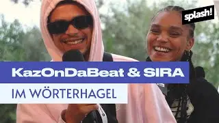 KazOnDaBeat & Sira im Wörterhagel | splash! 2022