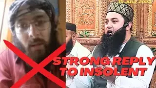 Strong Reply to Insolent By Moulana Miya Adil Noorani | Adhara Auqaf Gousia Sarai Payeen | Dastegeer