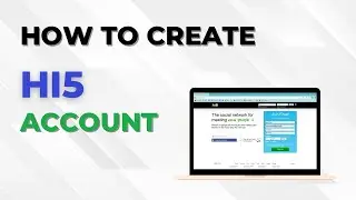 How to Create a Hi5 Account