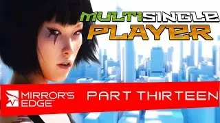 MultiSingle Player - Mirror's Edge FINALE - Faith vs 2 piles of boxes